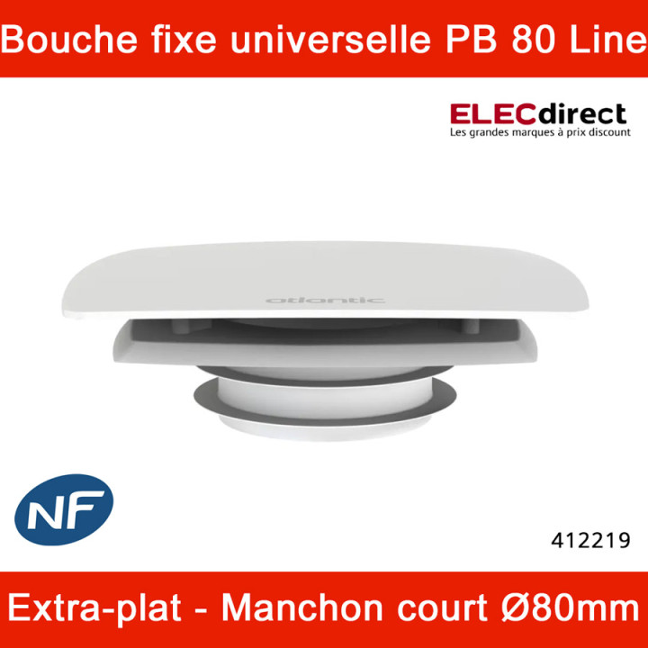 Atlantic - Bouche d'extraction et insufflation universelle PB 80 LINE NP avec manchon court ø80mm - Sanitaire - Réf : 412219