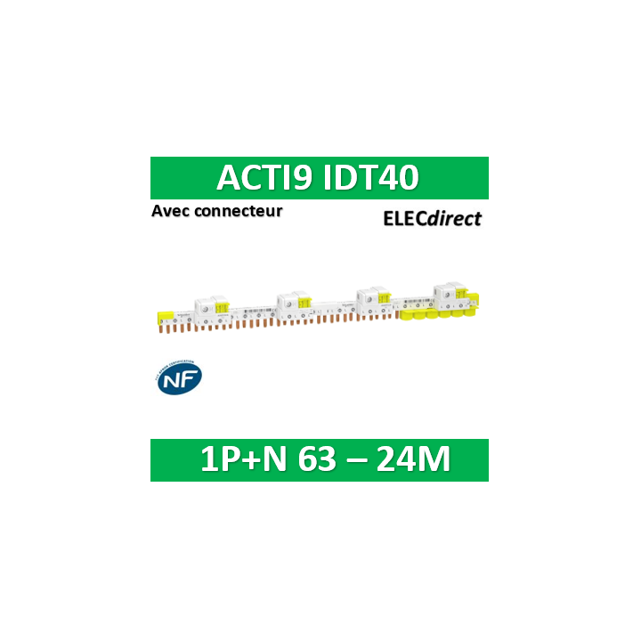 Schneider - Acti9 iDT40 - peigne avec connecteur - 1P+N - 24 modules de 18mm - 63A - A9XPP624
