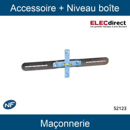 Eur'Ohm - Accessoire + Niveau boîte maçonnerie - Réf : 52123