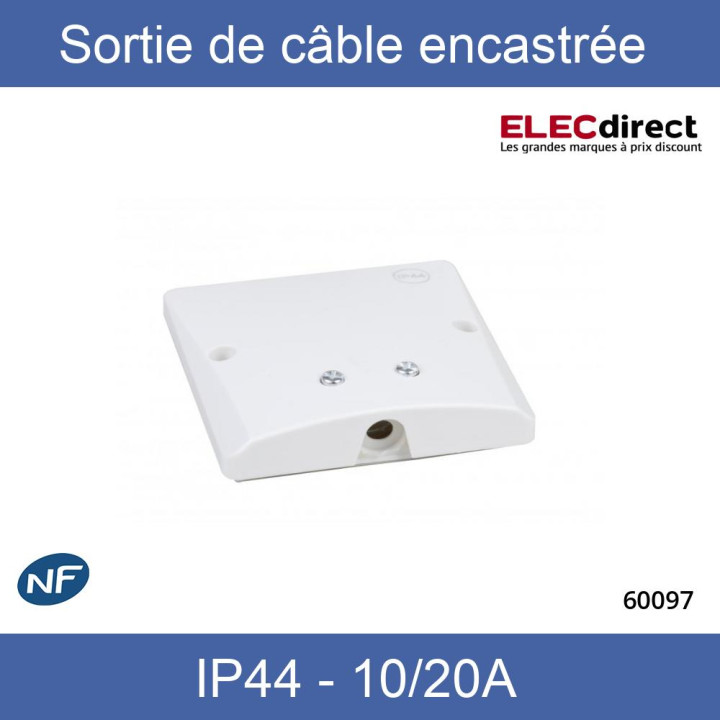 Eur'Ohm - Sortie de câble encastré - IP44 - 10/20A - Réf : 60097