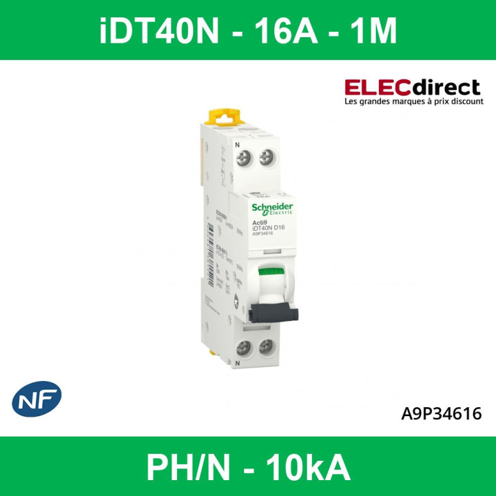 Schneider - Acti9 iDT40N - Disjoncteur modulaire - 1P+N - Courbe D - 16A - 6000A/10kA - Réf : A9P34616