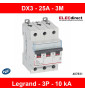 Legrand - Disjoncteur 3P DX3 - 25A - 10kA - courbe C - Réf :407831