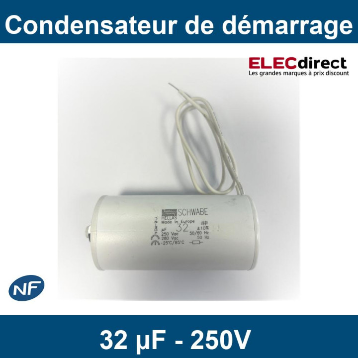 Schwabe HELLAS - Condensateur de démarrage 32 µF - 250V - ±10% - Réf : CONDO32MF