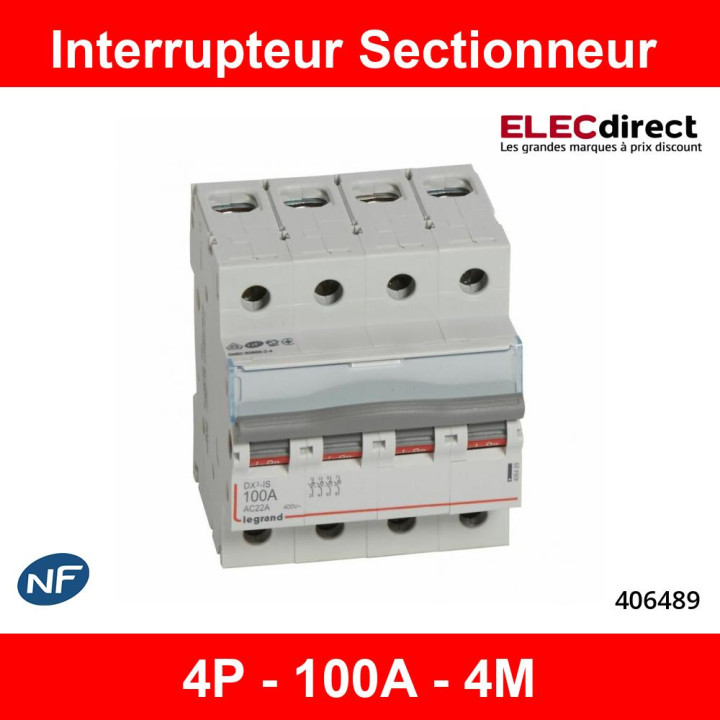 Legrand - DX3 - Interrupteur-sectionneur tétrapolaire 4P - 100A - Réf : 406489