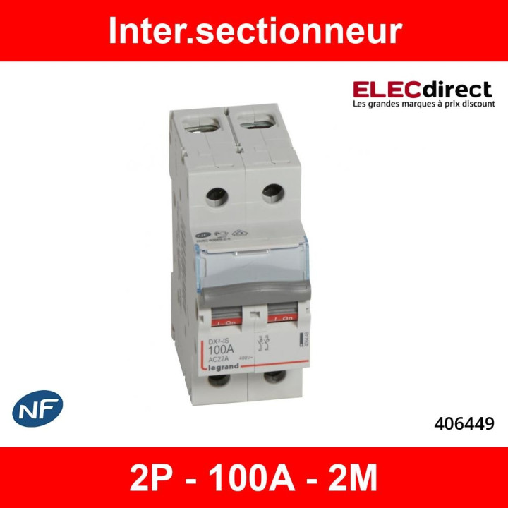 Legrand - DX3 Interrupteur-sectionneur Bipolaire - 100A - 406449