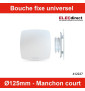 Atlantic - Bouche fixe d'extraction et insufflation GB 125 NP -  Ø125mm - Manchon court - Réf : 412227