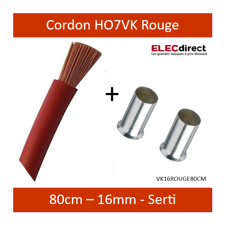 Cordon de 0.80M de 16mm² souple Rouge + Embout - Réf : VK16ROUGE80CM