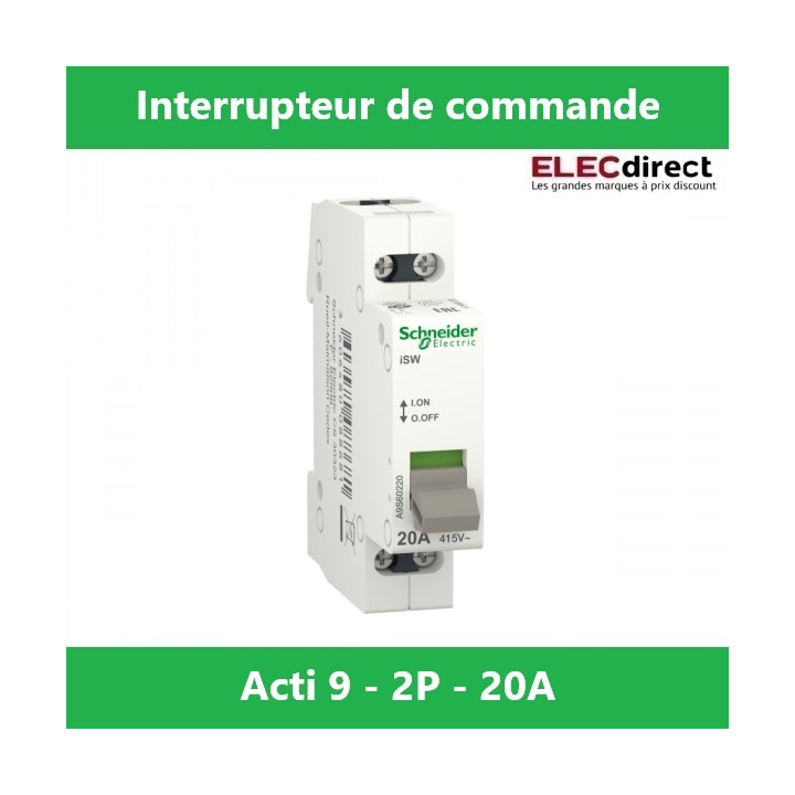 Schneider - Acti9, iSW interrupteur de commande 2P 20A 415VCA - Réf.: A9S60220