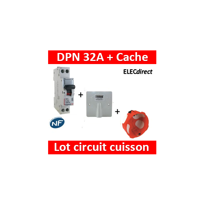 LEGRAND - Lot Disjoncteur DNX3 32A + Cache SIB 32A + boîte BBC - plaque de cuisson - 406777+11032+38640