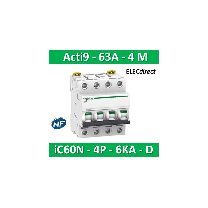 Schneider - Acti9 - iC60N - Disjoncteur - 4P - 63A - 6kA - courbe D - Réf : A9F75463