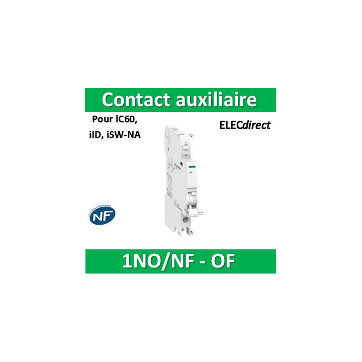 Schneider - Acti9 - iOF - Contact auxiliaire OF - 240...415VCA - 24...130VCC - Réf : A9A26924