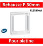 Legrand - Rehausse pour platine disjoncteur de branchement - 401380