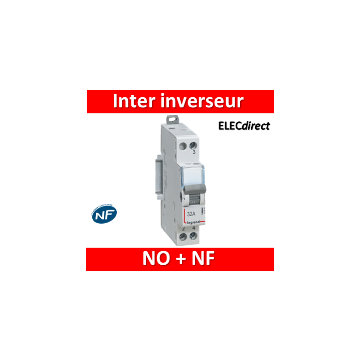 Legrand - Interrupteur inverseur 32A - Interrupteur NO + NF - 1 M - 250V - 412904