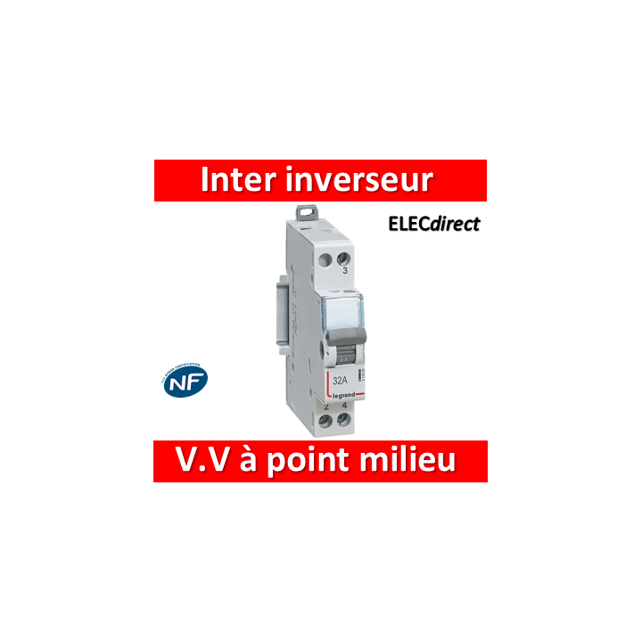 Legrand - Interrupteur inverseur 32A - Va et vient à point milieu 1 M - 250V - 412902