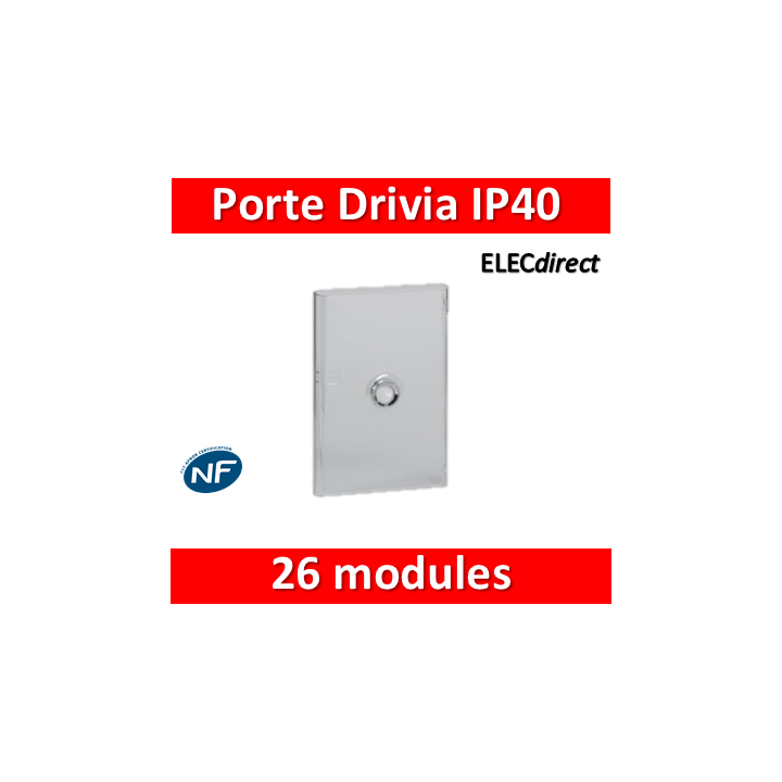 Legrand - Porte Drivia transparente 26 modules IP40 - IK07 pour coffret 2R- Réf :401342