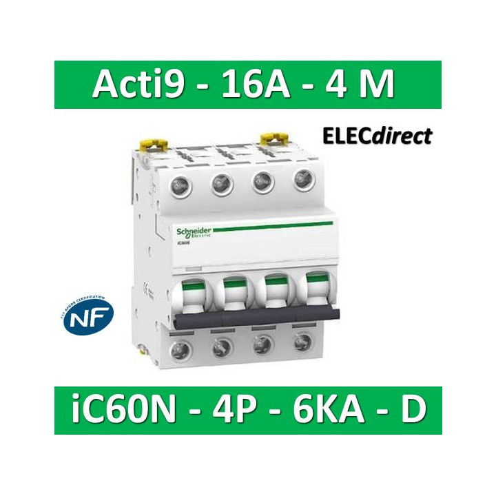 Schneider - Acti9 - iC60N - Disjoncteur - 4P - 16A - 6kA - courbe D - Réf : A9F75416