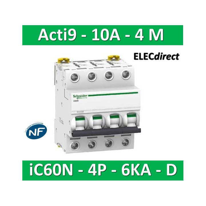 Schneider - Acti9 - iC60N - Disjoncteur - 4P - 10A - 6kA - courbe D - Réf : A9F75410