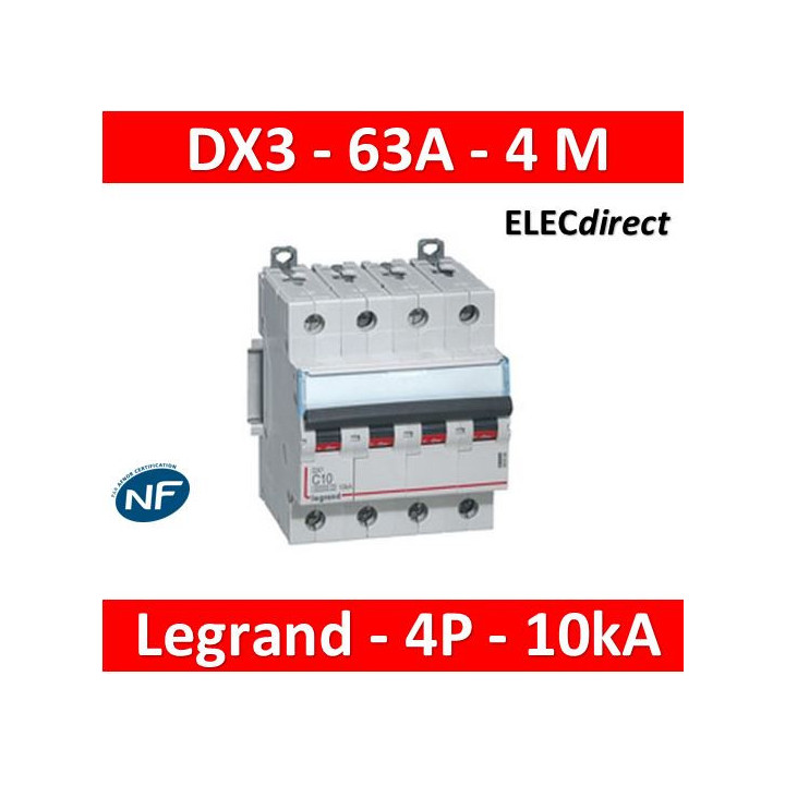 Legrand - DX3 - Disjoncteur 63A - 4P - 10kA - courbe C - Réf : 407904
