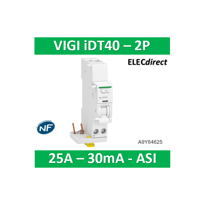 Schneider - Acti9 iDT40 - module différentiel Vigi - départ iDT40 - 1P+N 25A 30mA type ASI - Réf : A9Y64625