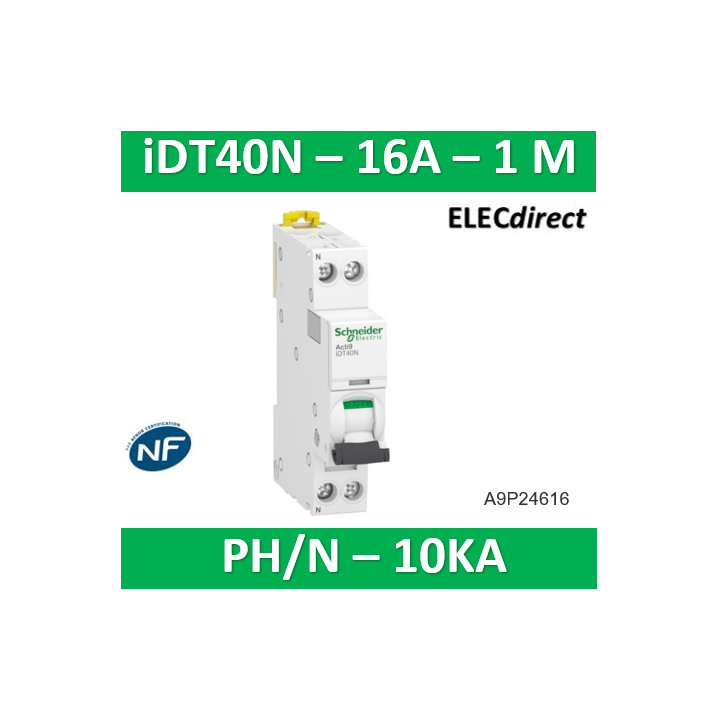 Schneider - Acti9 iDT40N - Disj - 1P+N - 16A - Courbe C - 6000A/10kA - Réf : A9P24616