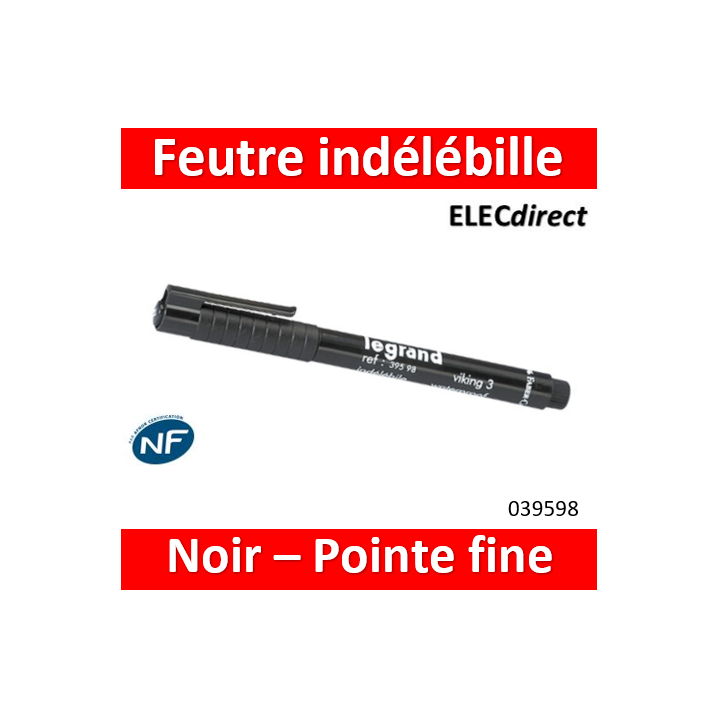 Legrand - Stylo feutre noir indélébile pour repérage - 039598